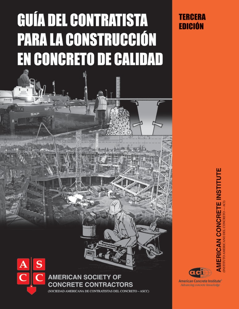 The Contractor's Guide to Quality Concrete Construction Third Edition