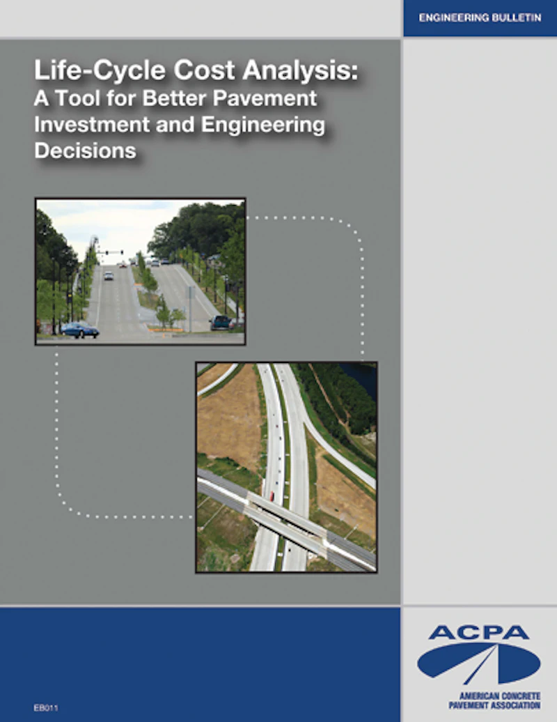 ACPA Announces Guide for Pavements Life-Cycle Cost Analysis | For ...