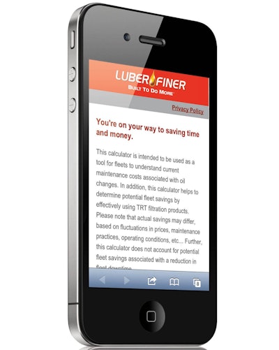 The new Luber-finer oil filter TRT Value Calculator has been designed to help fleet managers better understand current maintenance costs associated with oil changes.