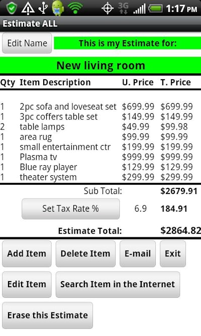 The Estimate ALL PRO mobile app allows the user to add unlimited items to an estimate and save an unlimited number of estimates.