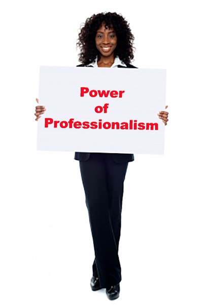 The “power of professionalism” wins the trust of others, promotes the contractor and his company as clearly respecting others, and fulfills a reality that the contractor embraces improving the lives of others.