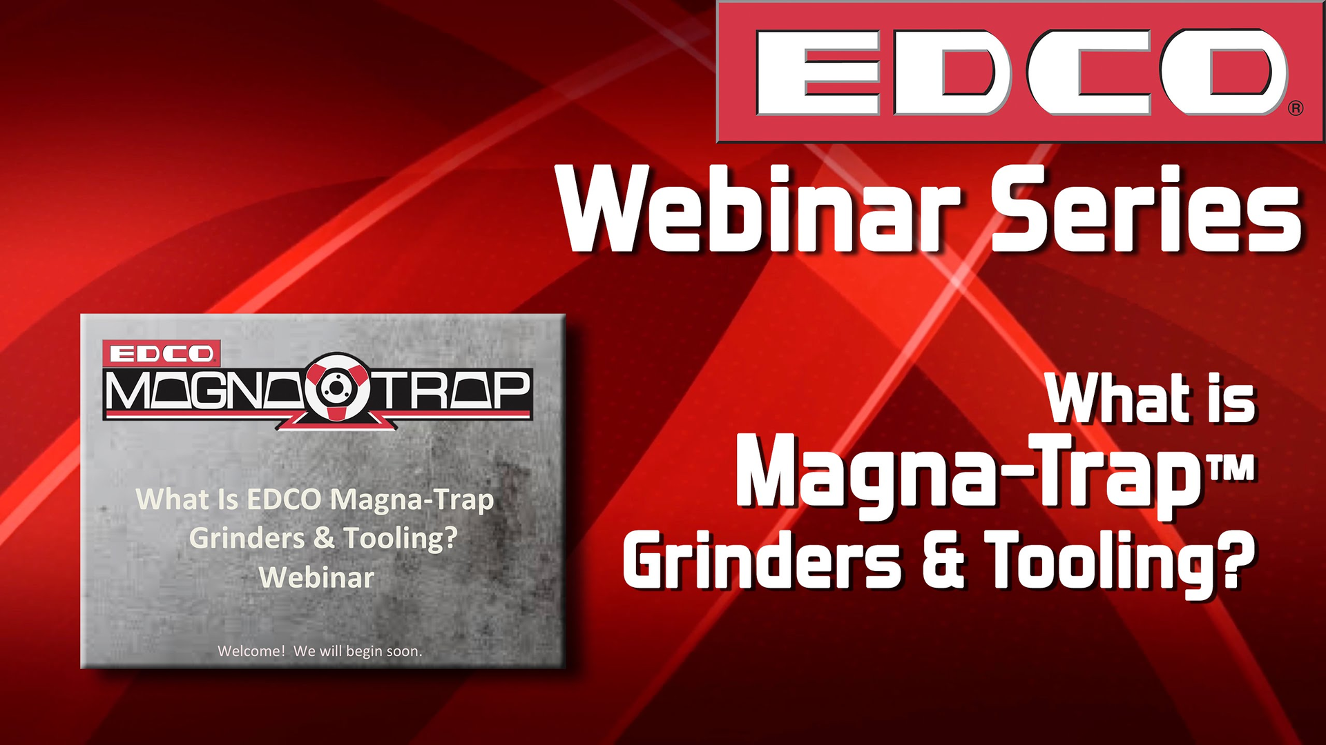 [VIDEO] Magna-Trap Grinders and Tooling Webinar
