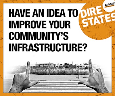 The Dire States Equipment Grant will provide one winning community with $25,000 in free equipment use to help offset the costs of building or repairing a critical piece of local infrastructure. Representatives of municipal, county and other local governments are eligible to apply for the grant. Entrants will be asked to describe the project and provide a detailed assessment of how that local piece of infrastructure will benefit the community.