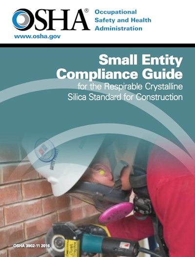 OSHA has released a Small Entity Compliance Guide for Construction that is intended to help small business employers comply with the agency's Final Rule to Protect Workers from Exposure to Respirable Crystalline Silica.