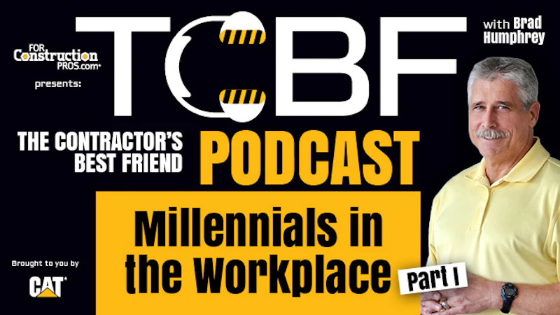 The Contractor's Best Friend Podcast Episode 3: Millennials in the ...