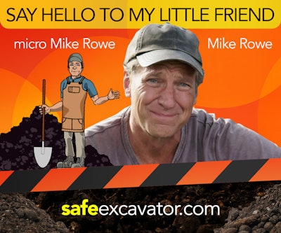 'Micro Mike Rowe' is helping to raise awareness of 811, and demonstrate the consequences of failing to contact 811 before digging.