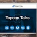 Webinar Topcon Talks