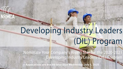 July 1 is the deadline for applications to the NRMCA Developing Industry Leaders program.