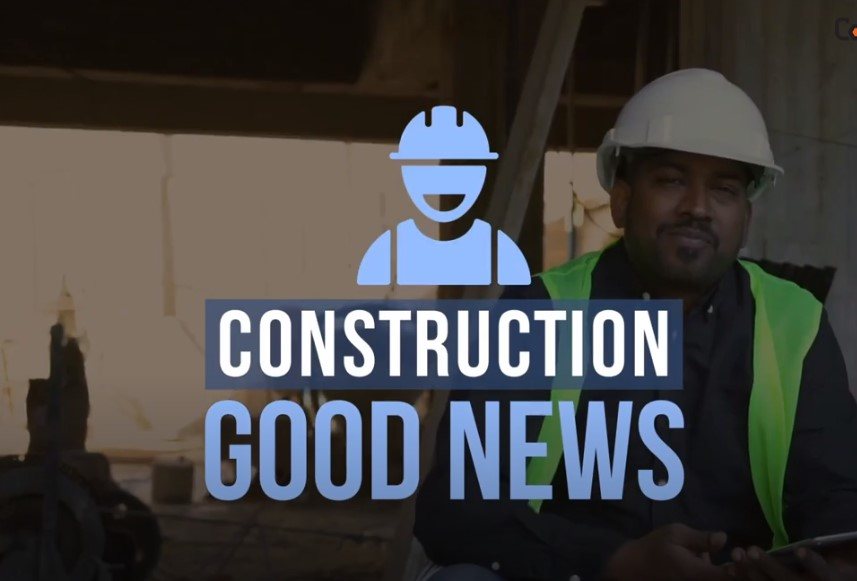 Construction Good News