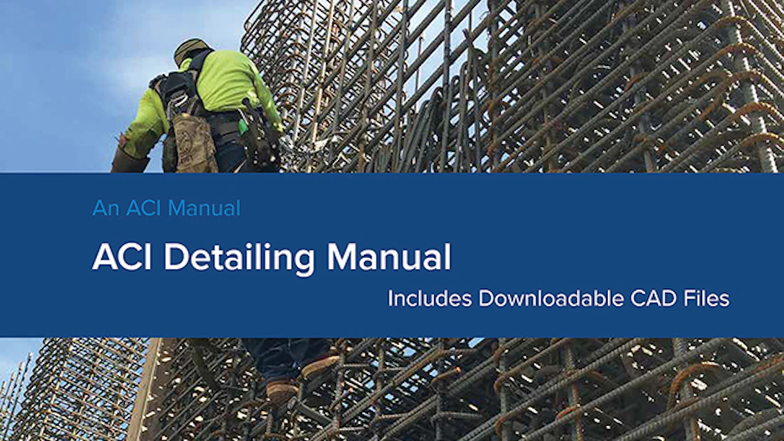 Aci Member Guide.pdf The ACI 2020 Concrete Detailing Manual Now Available, Includes Guidance ...