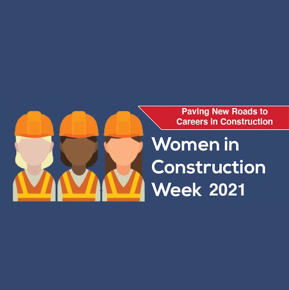 Take Time to Celebrate Women in Construction For Construction Pros