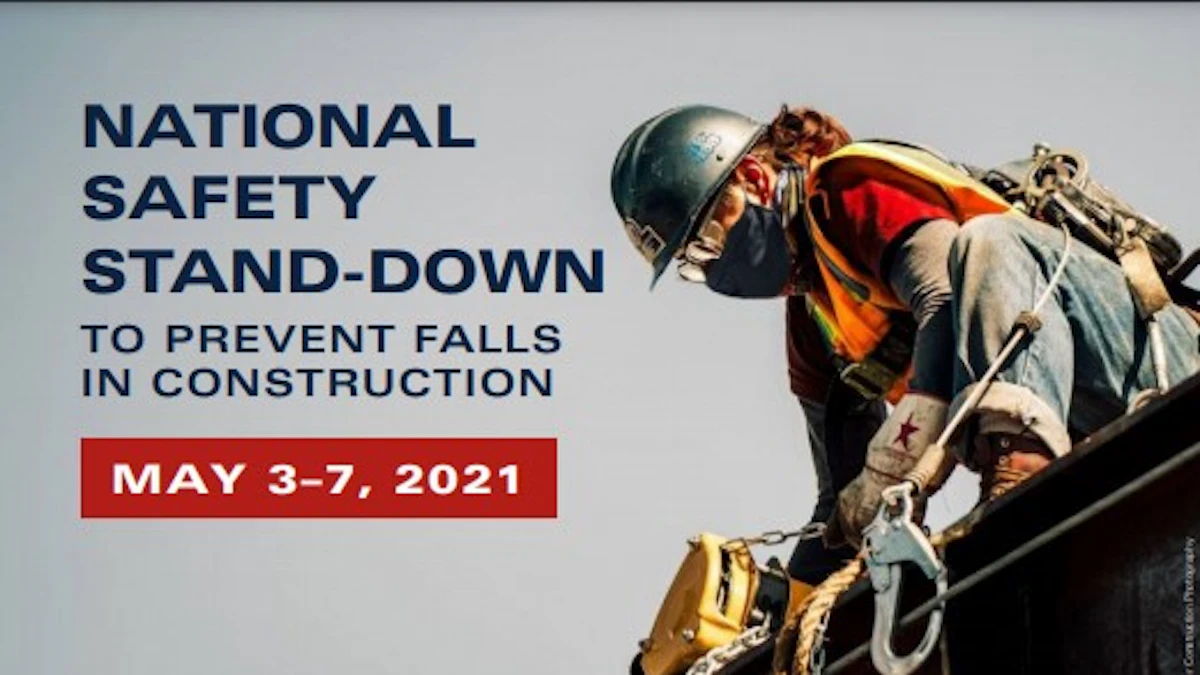 2021 National Safety Stand-Down to Prevent Falls in Construction: Official Kick-off with OSHA, NIOSH & CPWR - Vimarsana News