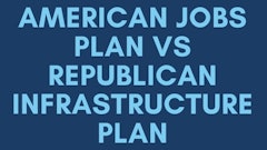 American Jobs Plan Vs Republican Plan