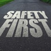 Safety First