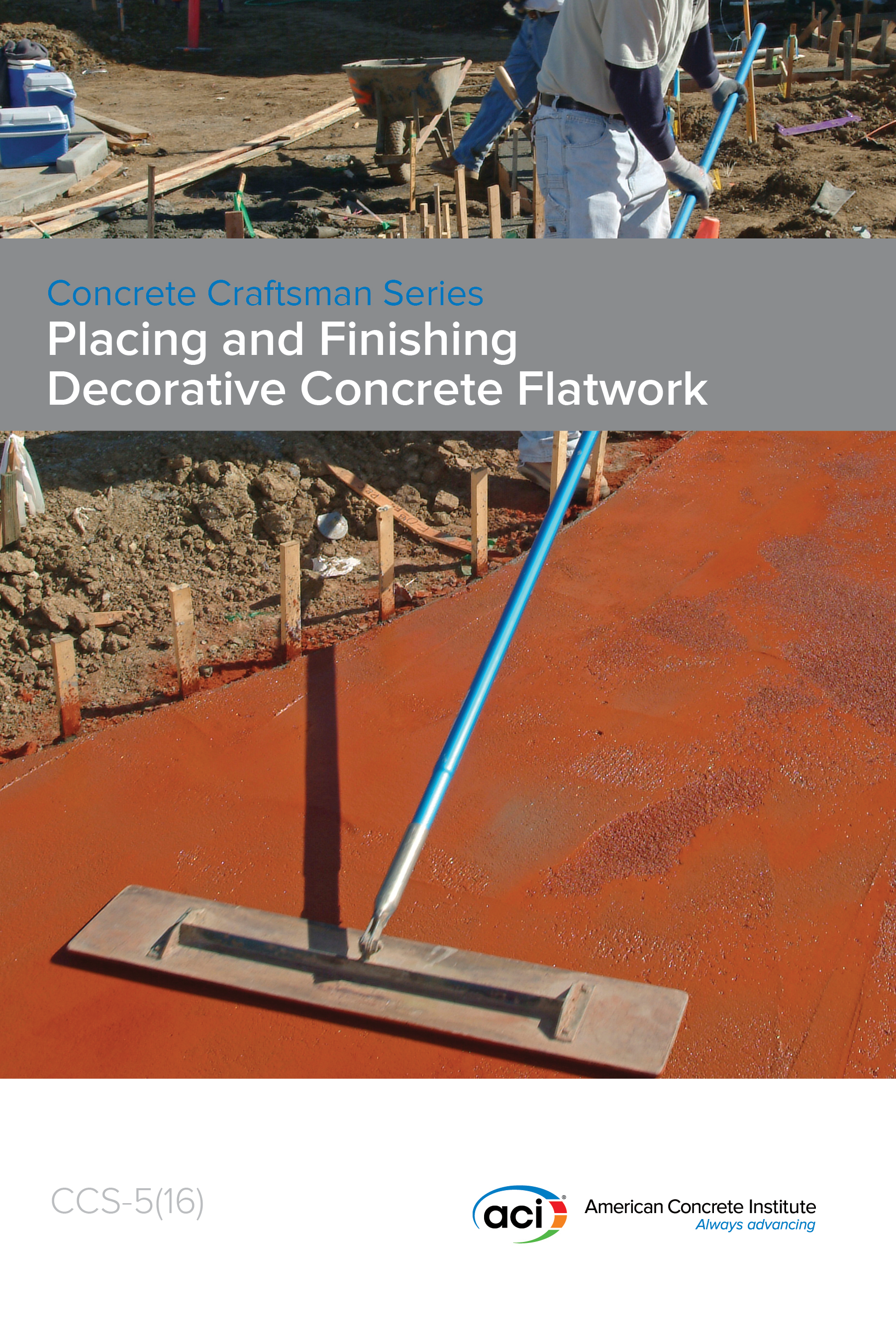 Inside the ACI Placing and Finishing Decorative Concrete Flatwork