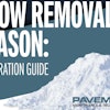 Snow Removal Season - Preparation Guide