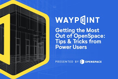 Getting The Most Out Of Openspace Tips And Tricks From Power Users 758 X 509 Px