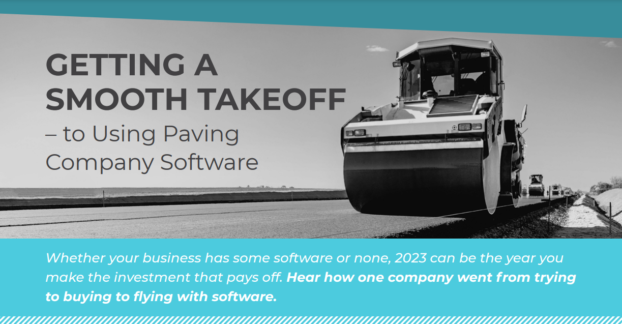 Getting a Smooth Takeoff to Using Paving Company Software | For ...