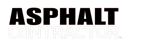 Asphalt Contractor